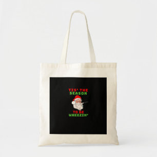 Es ist die Zeit zum Keuchen Atemwege Weihnachtsdes Tragetasche
