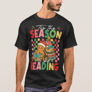 Es ist die Zeit zum Lesen Lehrerin Weihnachten Gin T-Shirt