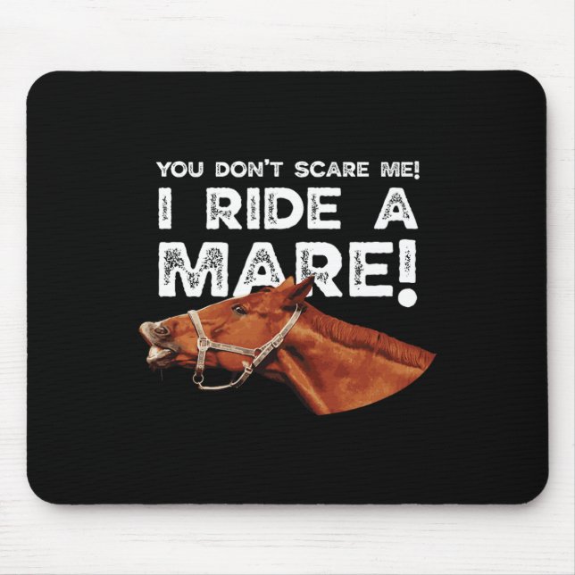 Es ist dir egal, dass ich eine Stute fahre! Horsec Mousepad (Vorne)