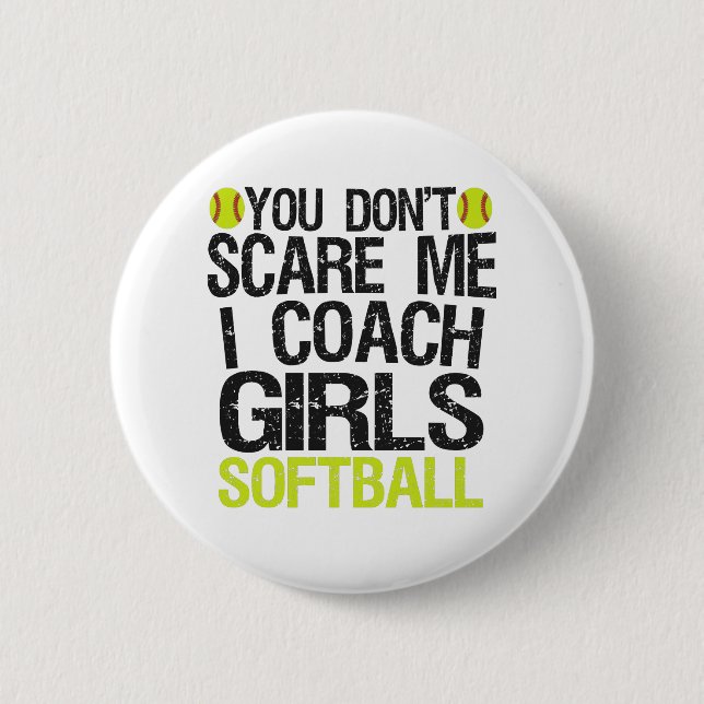 Es ist dir egal, dass ich Girls Softball Funny tra Button (Vorderseite)