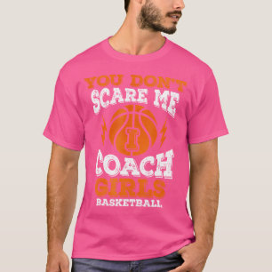 Es ist dir egal, dass ich Mädchen im Basketball tr T-Shirt
