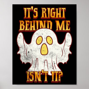 Es ist direkt hinter mir, ist es lustig Halloween- Poster