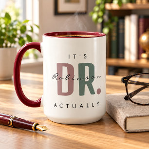 Es ist Dr. [Benutzerdefinierter Name] Eigentlich R Tasse