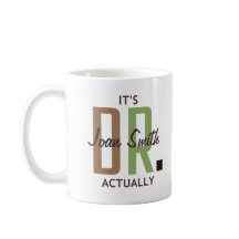 Es ist Dr., eigentlich (Personalisiert)