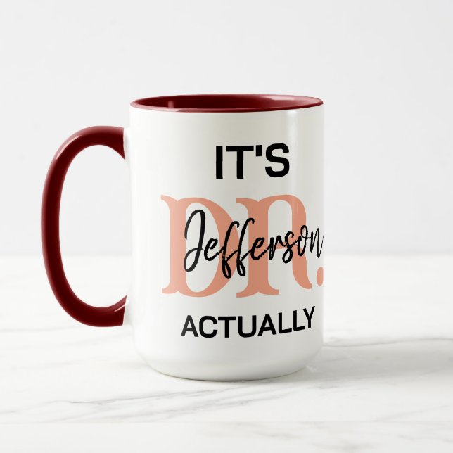 Es ist eigentlich Dr. – Lustiges Arztleben | Cute Tasse (Links)