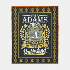 Es ist ein Adams, was du nicht verstehen konntest Fleecedecke