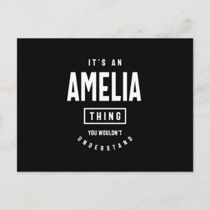 Es ist ein Amelia-Ding: Personalisiertes Vorname-G Postkarte