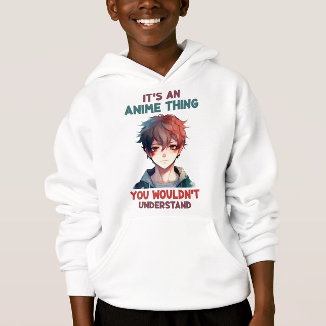 Es ist ein Anime Thing Boys Graphic Hoodie (Vorderseite)