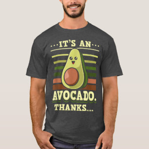 Es ist ein Avocado Dank schwangere Kostüme Guacamo T-Shirt