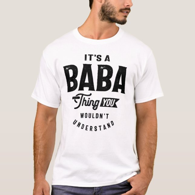 Es ist ein Baba-Ding - Großeltern T-Shirt (Vorderseite)