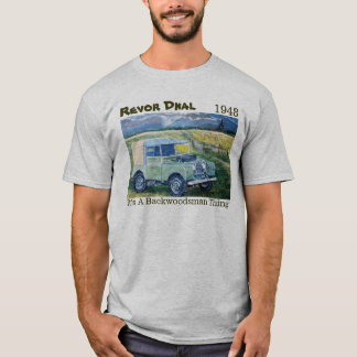 "Es ist ein Backwoodsman-Ding!" T - Shirt 1948