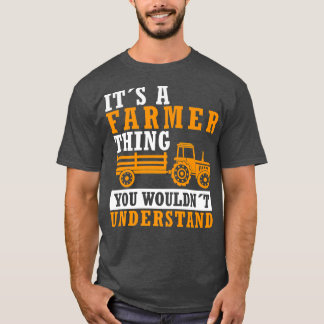 Es ist ein Bauer Thing Funny Bauer Sprichwort Ranc T-Shirt