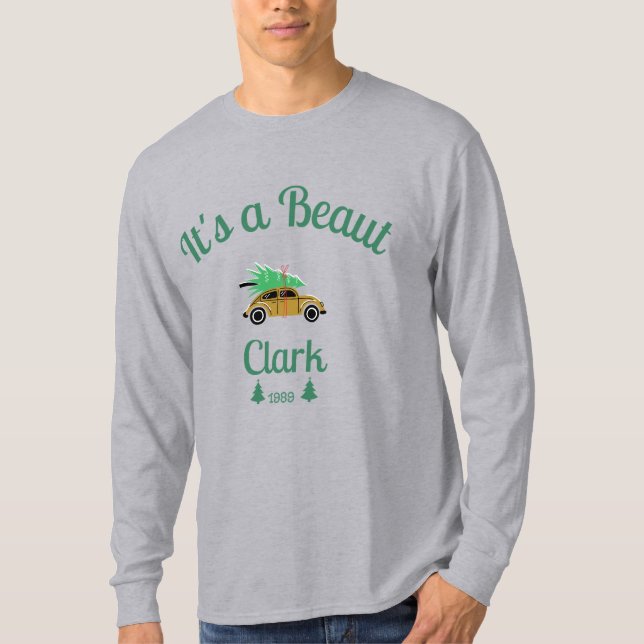 Es ist ein Beaut Clark Sweatshirt Weihnachten T-Shirt (Vorderseite)