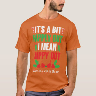 Es ist ein bisschen frisch draußen Freund T-Shirt
