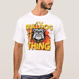 Es ist ein Bulldog-Thing-Basketball-T-Shirt T-Shirt