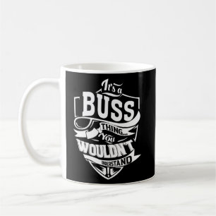 Es ist ein BUSS-Ding Kaffeetasse
