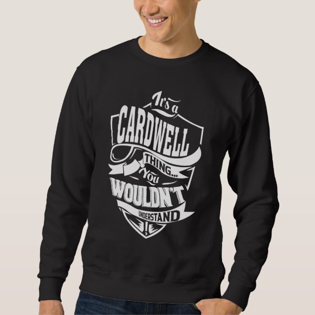 Es ist ein CARDWELL-Geschenk Sweatshirt (Vorderseite)