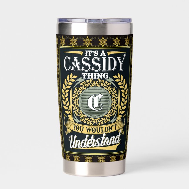 Es ist ein Cassidy-Ding, das man nicht verstehen k Thermobecher (Rückseite)