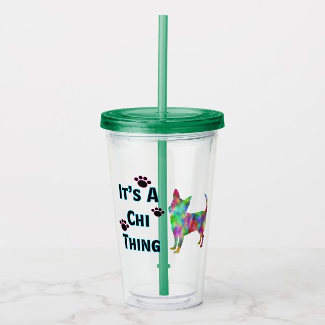 Es ist ein Chi Thing Acrylic Tumbler Acryltrinkbecher (Vorderseite)