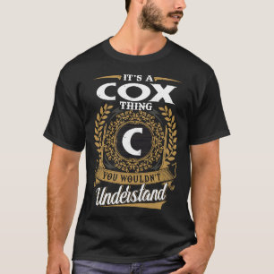 Es ist ein Cox, das Sie nicht verstehen würden T-Shirt