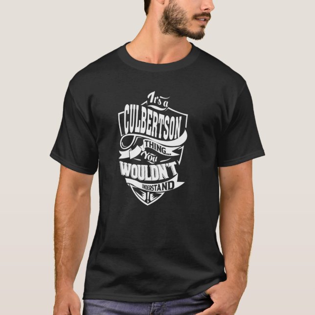 Es ist ein CULBERTSON-Ding T-Shirt (Vorderseite)