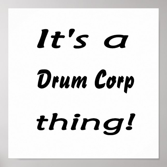 Es ist ein Drum Corp Ding! Poster (Vorne)
