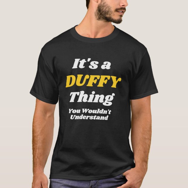 ES IST EIN DUFFY, WAS SIE VERSTEHEN WÜRDENu2019T F T-Shirt (Vorderseite)