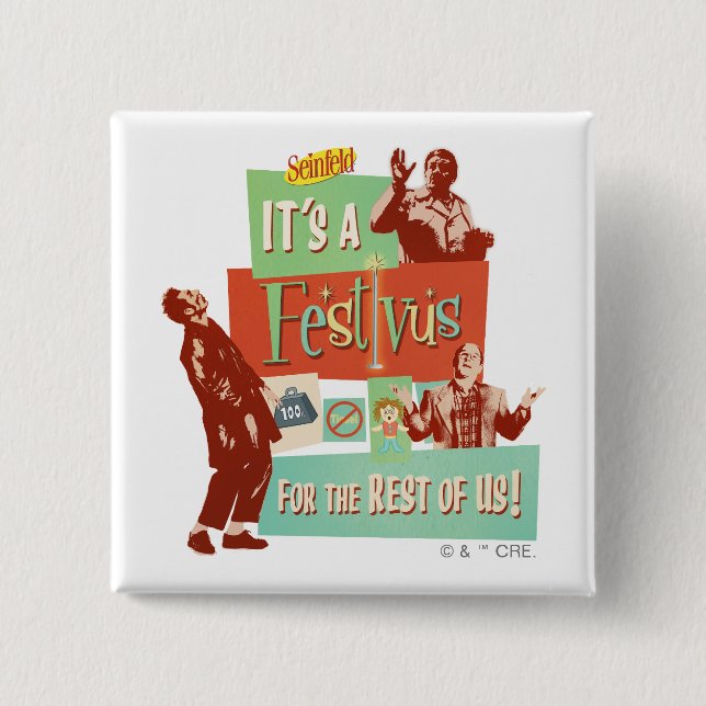 Es ist ein Festivus für den Rest von uns Button (Vorderseite)