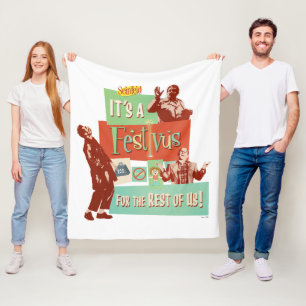 Es ist ein Festivus für den Rest von uns Fleecedecke