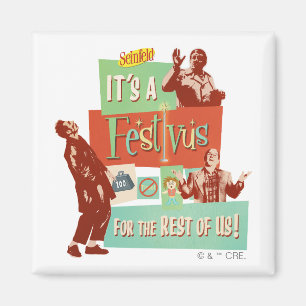 Es ist ein Festivus für den Rest von uns Magnet