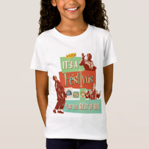 Es ist ein Festivus für den Rest von uns T-Shirt