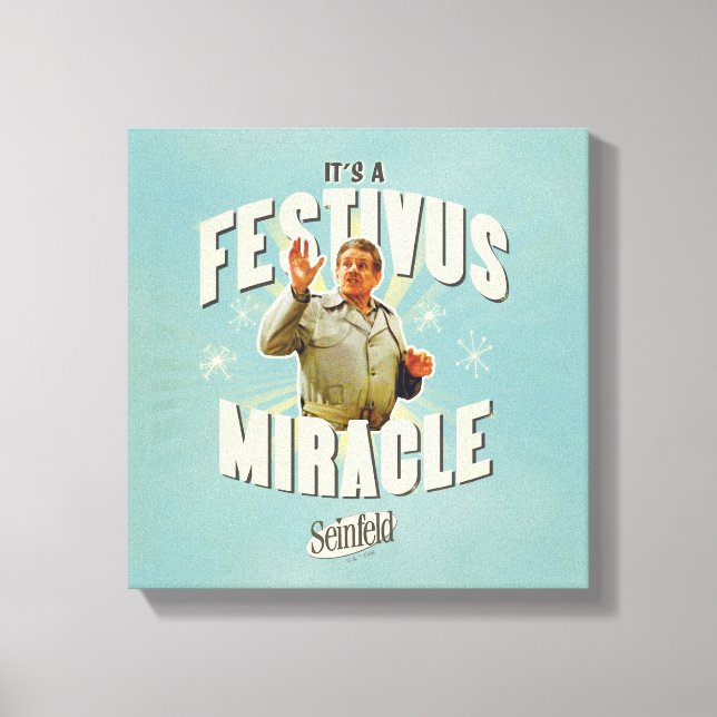 Es ist ein Festivus-Wunder Leinwanddruck (Vorderseite)