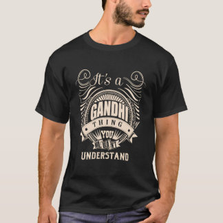 Es ist ein Gandhi-Ding, das du nicht verstehen wür T-Shirt