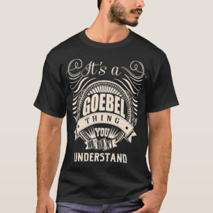 Es ist ein GOEBEL, was man nicht verstehen würde. T-Shirt