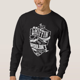 Es ist ein Griffin-Ding Sweatshirt
