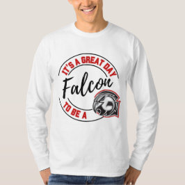 Es ist ein großartiger Tag, ein Falken zu sein, de T-Shirt