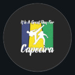 Es ist ein großer Tag für Capoeira Runder Aufkleber<br><div class="desc">Ein tolles Capoeira-Design für jeden Capoeira-Liebhaber. Tolle als Capoeira-Geschenk,  Capoeira Weihnachten,  Capoeira Geburtstag.</div>