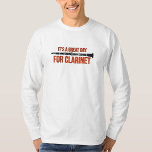 Es ist ein großer Tag für Klarinette T-Shirt