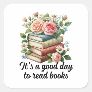 Es ist ein guter Tag, Bücher zu lesen Quadratischer Aufkleber