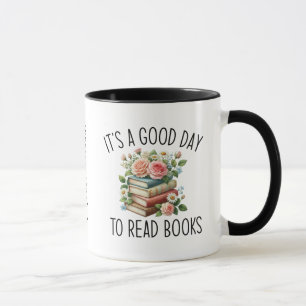 Es ist ein guter Tag, Bücher zu lesen Tasse