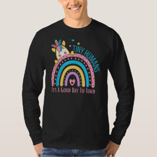 Es ist ein guter Tag, den winzigen Lehrer Unico be T-Shirt
