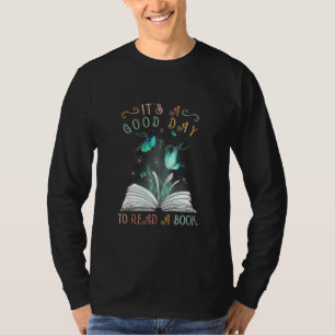 Es ist ein guter Tag, ein Buch T-Shirt Buch T-Shir