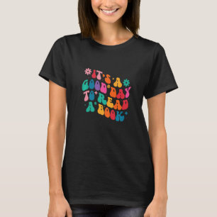 Es ist ein guter Tag, ein Buch zu lesen, das Fraue T-Shirt