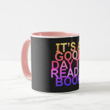 Es ist ein guter Tag, eine Tasse zu lesen