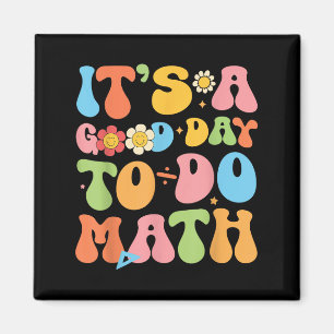 Es ist ein guter Tag, Mathematik-Lehrer zurück zu Magnet