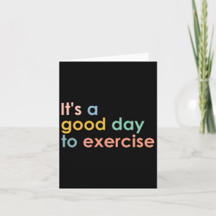 Es ist ein guter Tag Pe Teacher Funny Gym E zu tra Karte