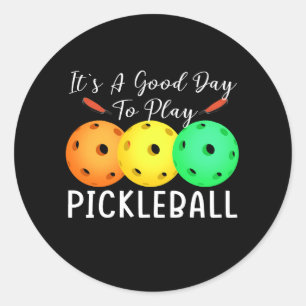 Es ist ein guter Tag, Pickleball Dink Player Pic z Runder Aufkleber