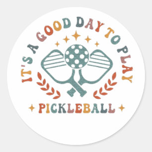 Es ist ein guter Tag, Pickleball-Shirt zu spielen Runder Aufkleber