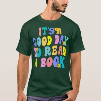 Es ist ein guter Tag, Retro-Blume zu lesen  T-Shirt