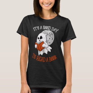 Es ist ein guter Tag, um Bücher zu lesen Frauen Bü T-Shirt